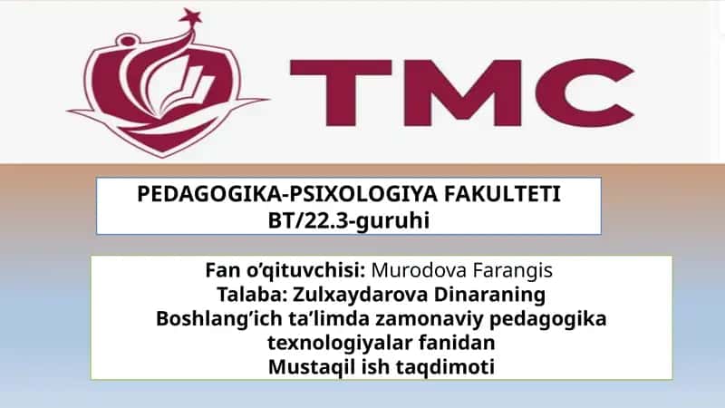 Boshlang’ ich ta’limda zamonaviy pedagogika texnologiyalari