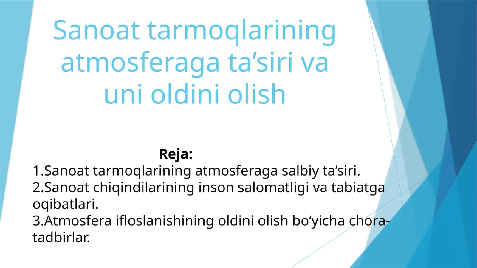 Sanoattarmoqlarining atmosferagata’siri va uni oldini olish