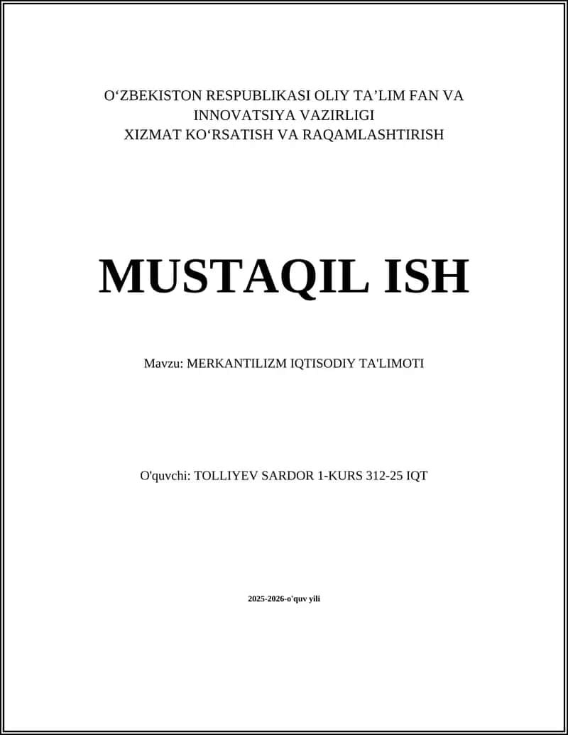 MERKANTILIZM IQTISODIY TA'LIMOTI