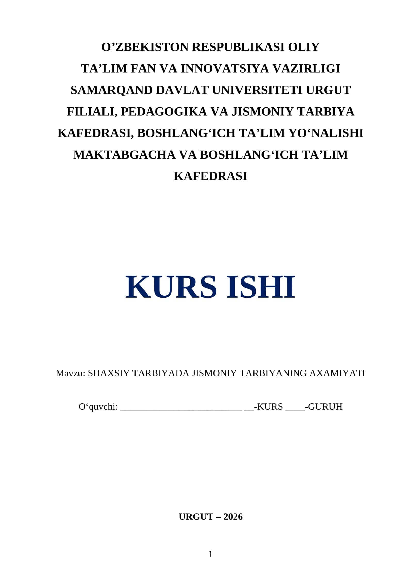 SHAXSIY TARBIYADA JISMONIY TARBIYANING AXAMIYATI