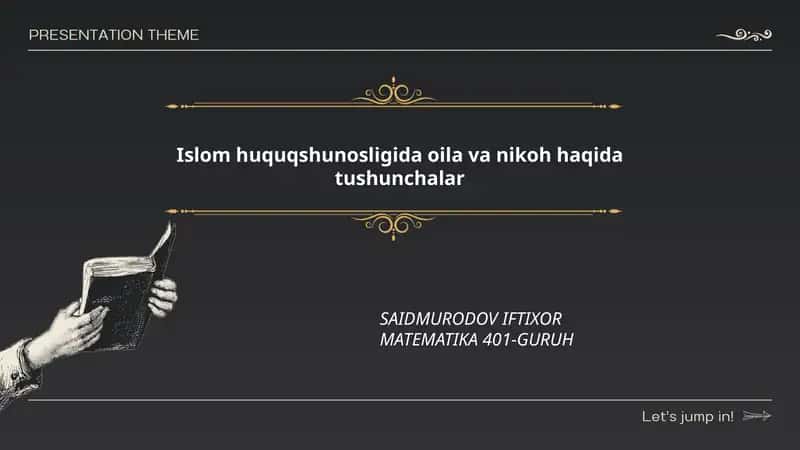 Islom huquqshunosligida oila va nikoh haqida tushunchalar