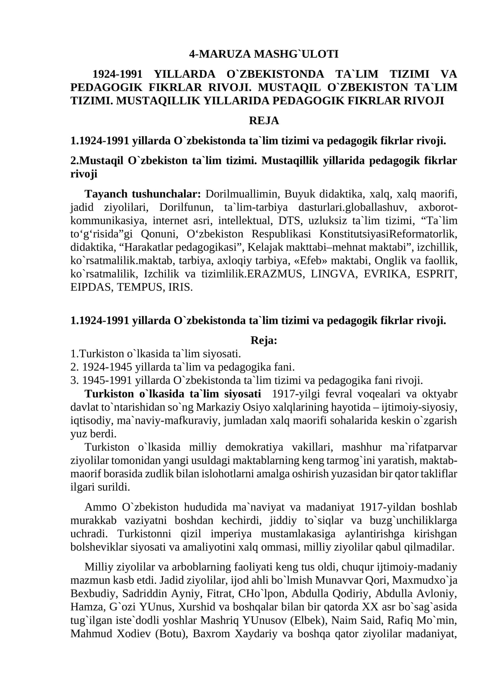 1924-1991 YILLARDA O`ZBEKISTONDA TA`LIM TIZIMI VA PEDAGOGIK FIKRLAR RIVOJI. MUSTAQIL O`ZBEKISTON TA`LIM TIZIMI. MUSTAQILLIK YILLARIDA PEDAGOGIK FIKRLAR RIVOJI