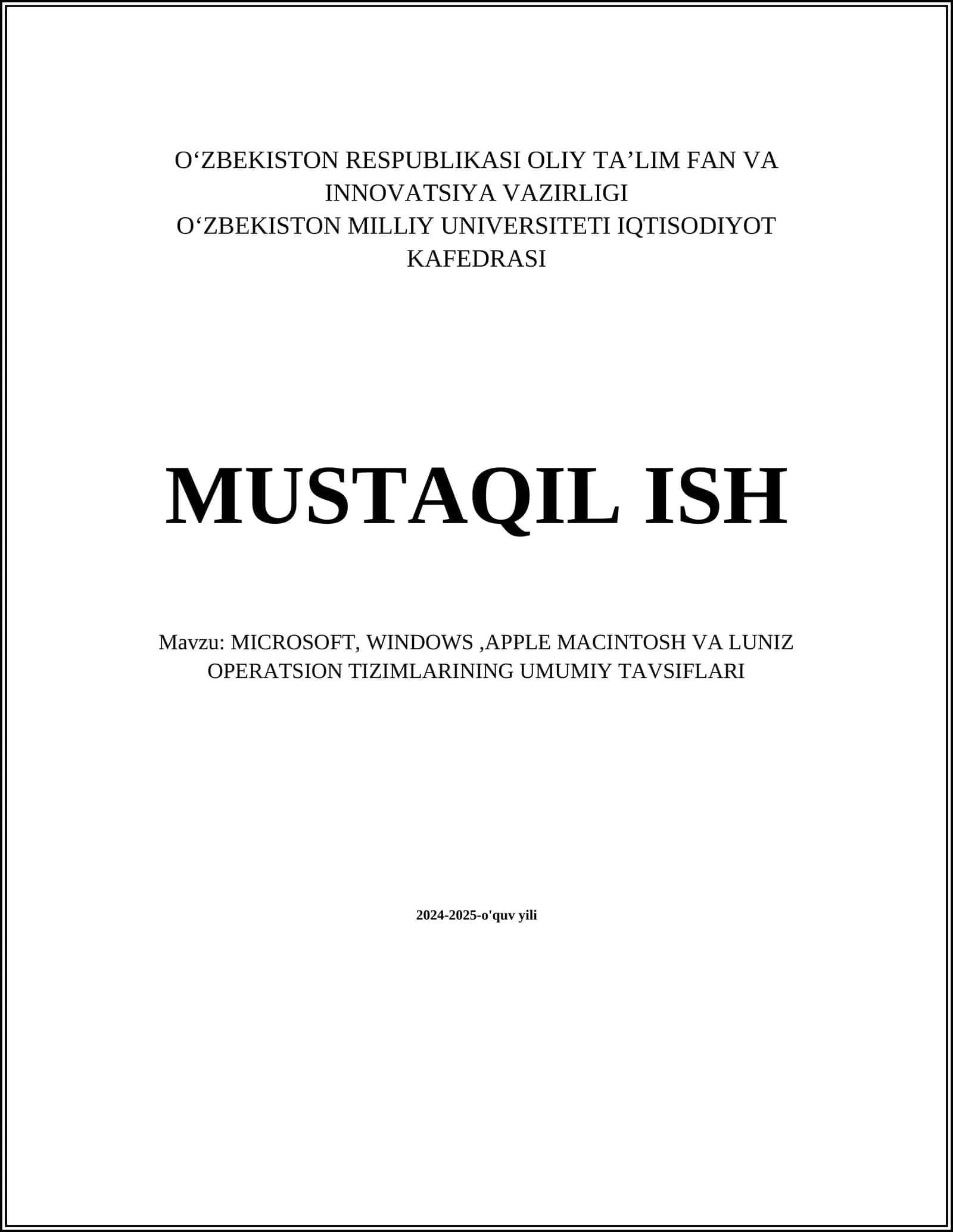 MICROSOFT, WINDOWS,APPLE MACINTOSH VA LUNIZ OPERATSION TIZIMLARINING UMUMIY TAVSIFLARI