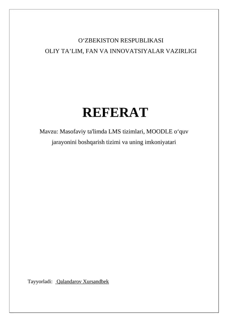 Masofaviy ta'limda LMS tizimlari, MOODLE oʻquv jarayonini boshqarish tizimi va uning imkoniyatari