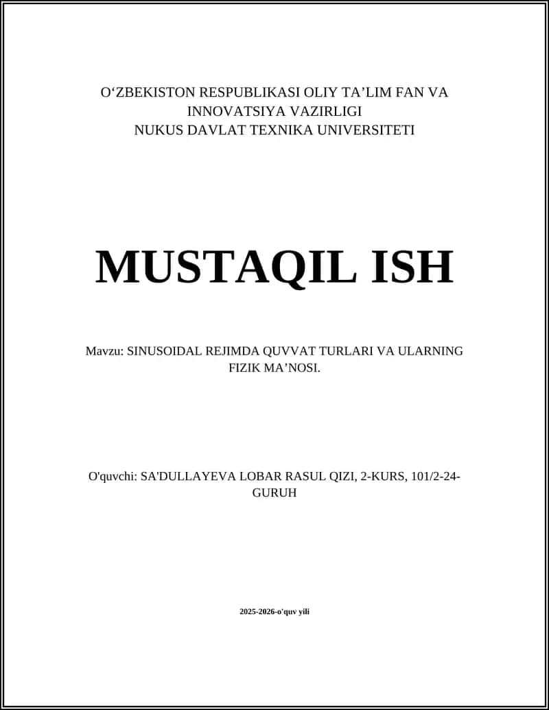 SINUSOIDAL REJIMDA QUVVAT TURLARI VA ULARNING FIZIK MA’NOSI