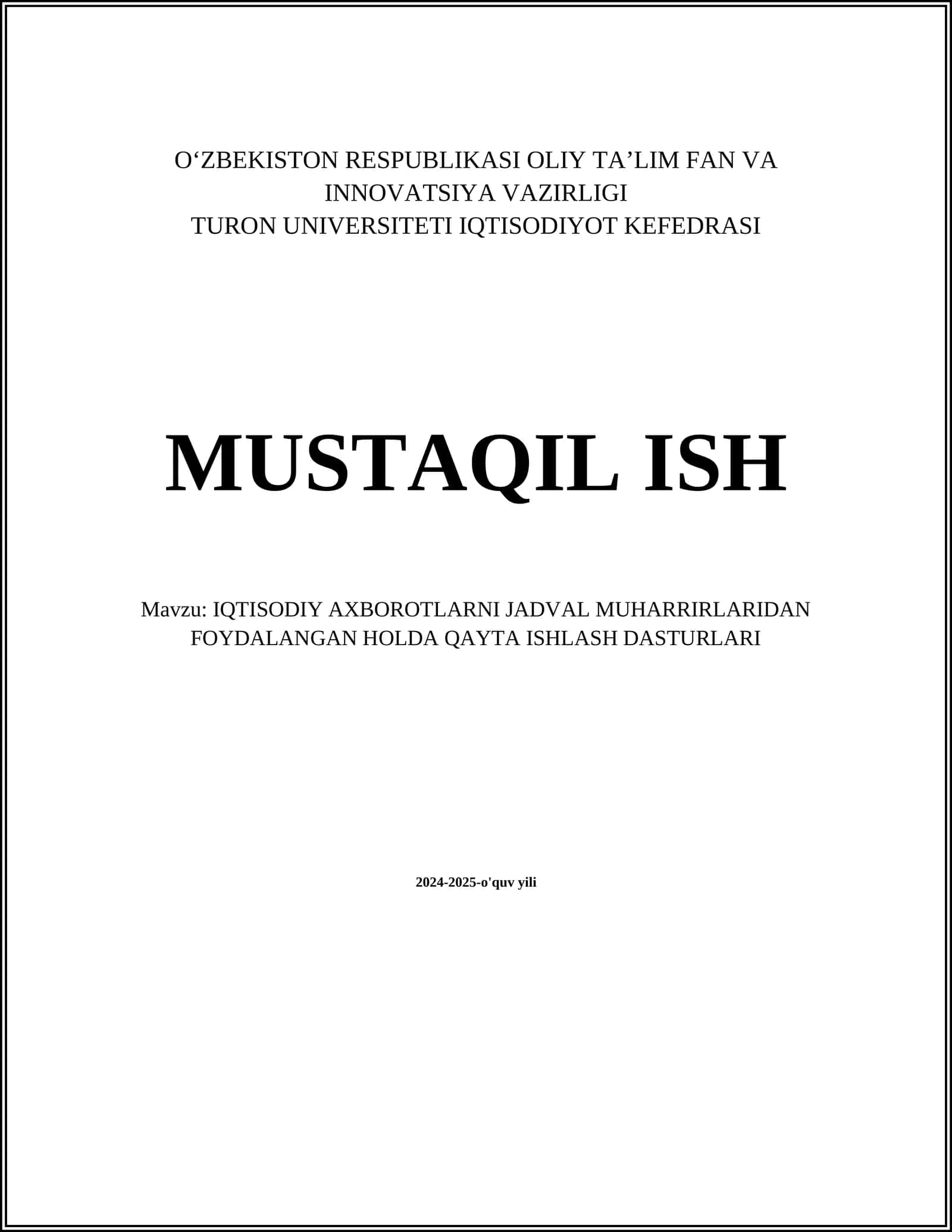 IQTISODIY AXBOROTLARNI JADVAL MUHARRIRLARIDAN FOYDALANGAN HOLDA QAYTA ISHLASH DASTURLARI