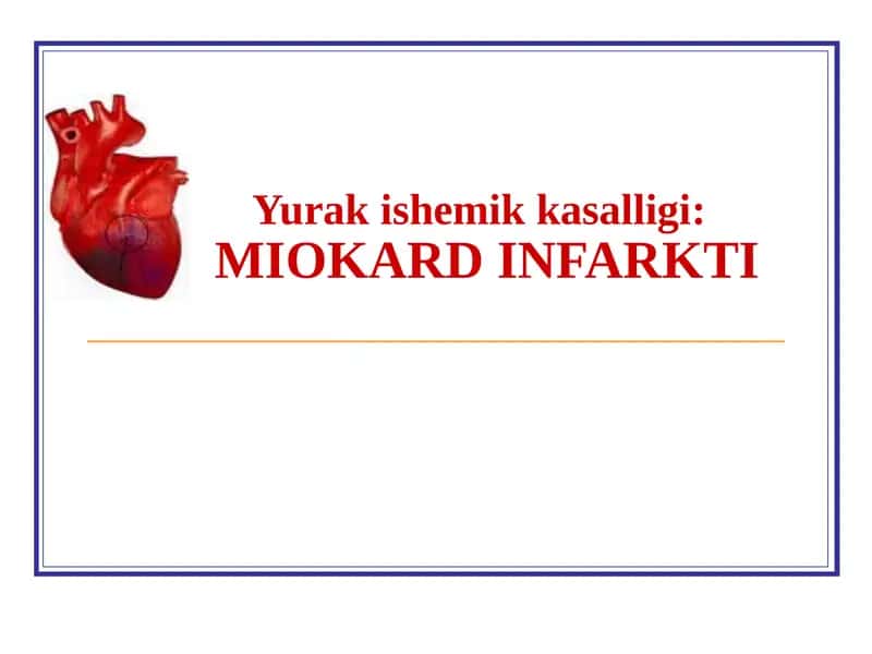 MIOKARD INFARKTI