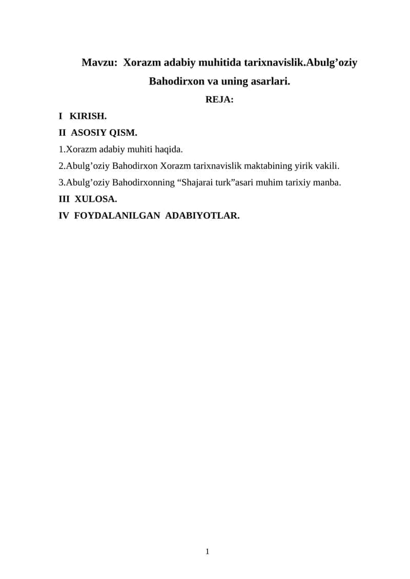 Xorazm adabiy muhitida tarixnavislik.Abulg’oziy Bahodirxon va uning asarlari