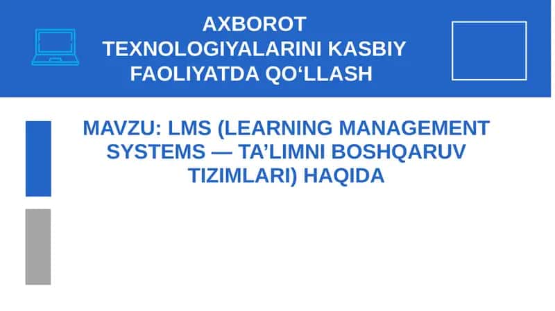 AXBOROT TEXNOLOGIYALARINI KASBIY FAOLIYATDA QO‘LLASH