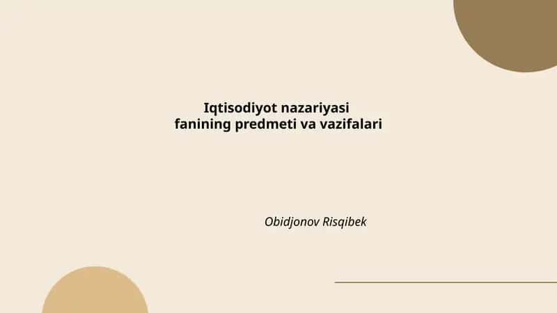 Iqtisodiyot nazariyasi fanining predmeti va vazifalari