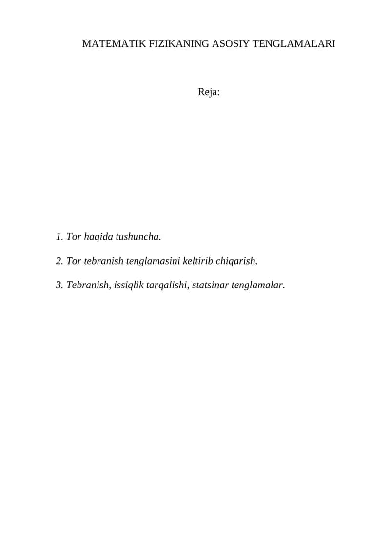 MATEMATIK FIZIKANING ASOSIY TENGLAMALARI