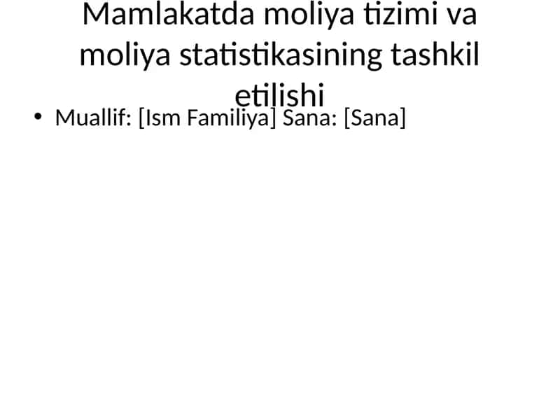 Moliya tizimi va moliya statistikasi