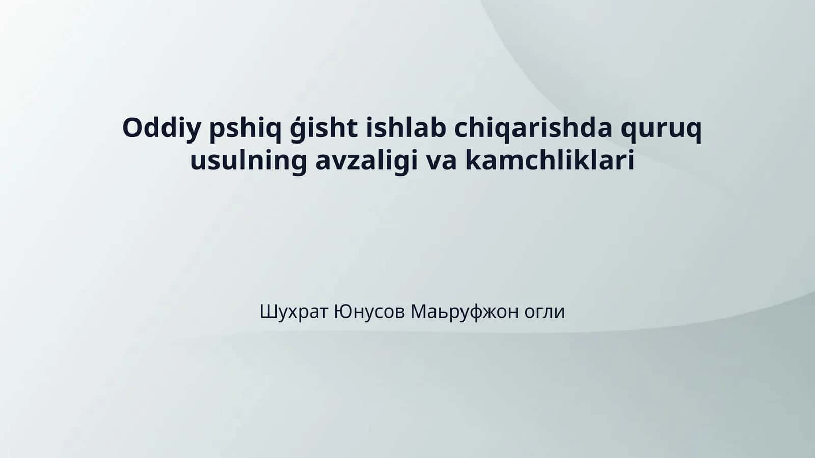 Oddiy pshiq ģisht ishlab chiqarishda quruq usulning avzaligi va kamchliklari