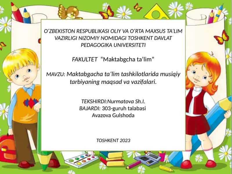 Maktabgachata’lim tashkilotlari damusiqiy tarbiyaning maqsad va vazifalari