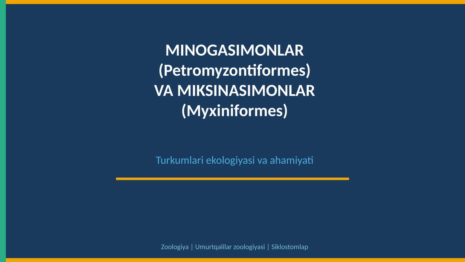 MINOGASIMONLAR VA MIKSINASIMONLAR