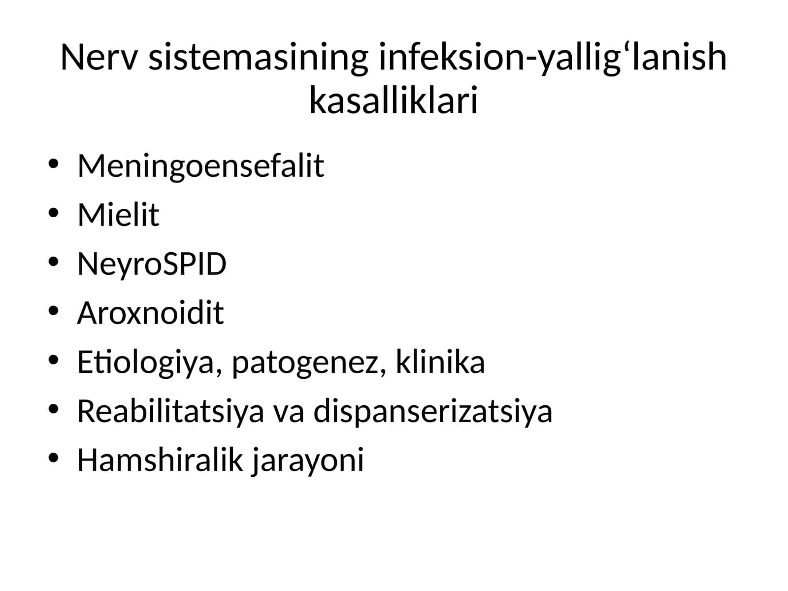 Nerv sistemasining infeksion-yallig‘lanish kasalliklari