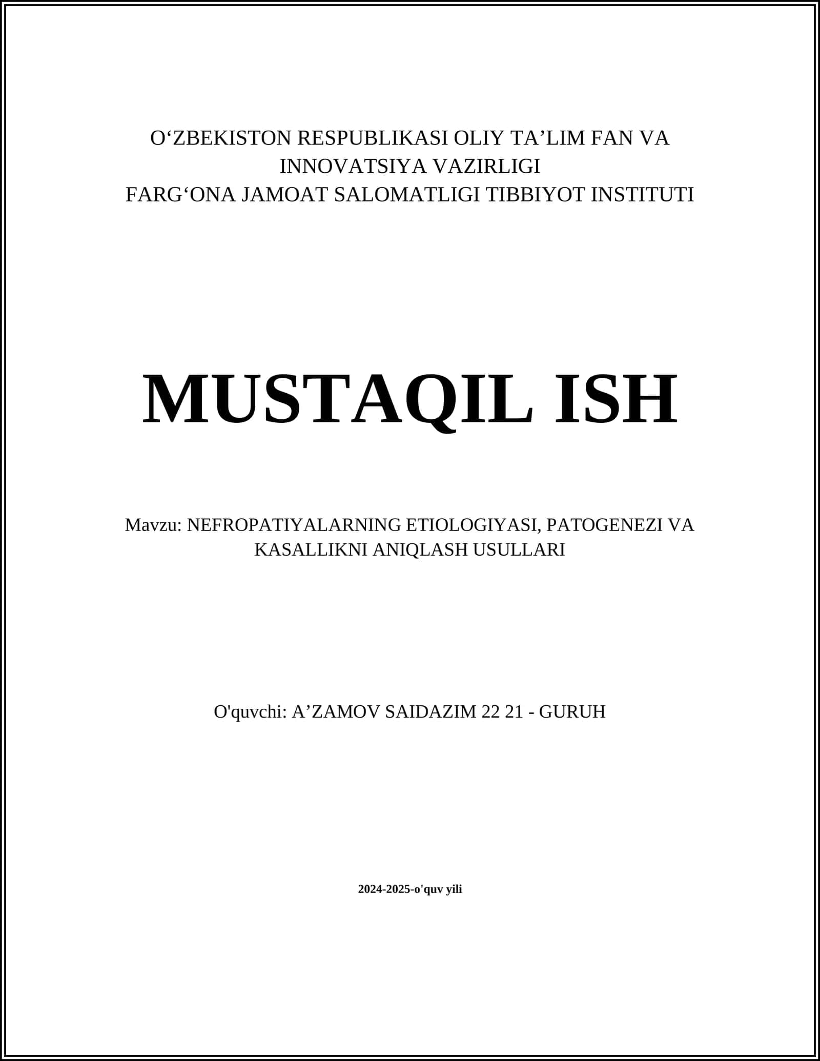 NEFROPATIYALARNING ETIOLOGIYASI, PATOGENEZI VA KASALLIKNI ANIQLASH USULLARI