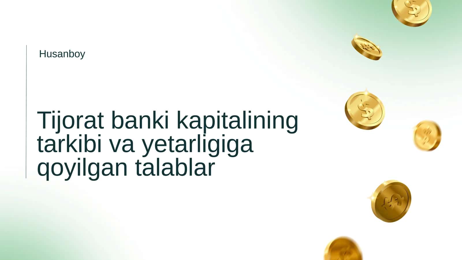 Tijorat banki kapitalining tarkibi va yetarliligi qoyilgan talablar