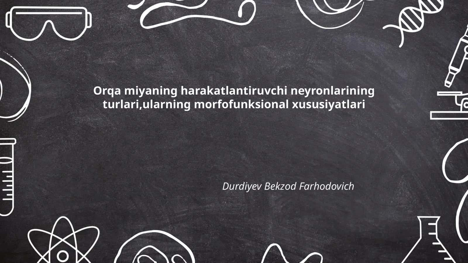 Orqa miyaning harakatlantiruvchi neyronlarining turlari