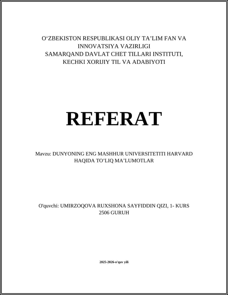 DUNYONING ENG MASHHUR UNIVERSITETITI HARVARD HAQIDA TOʼLIQ MAʼLUMOTLAR