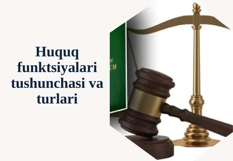 Huquqfunktsiyalaritushunchasivaturlari