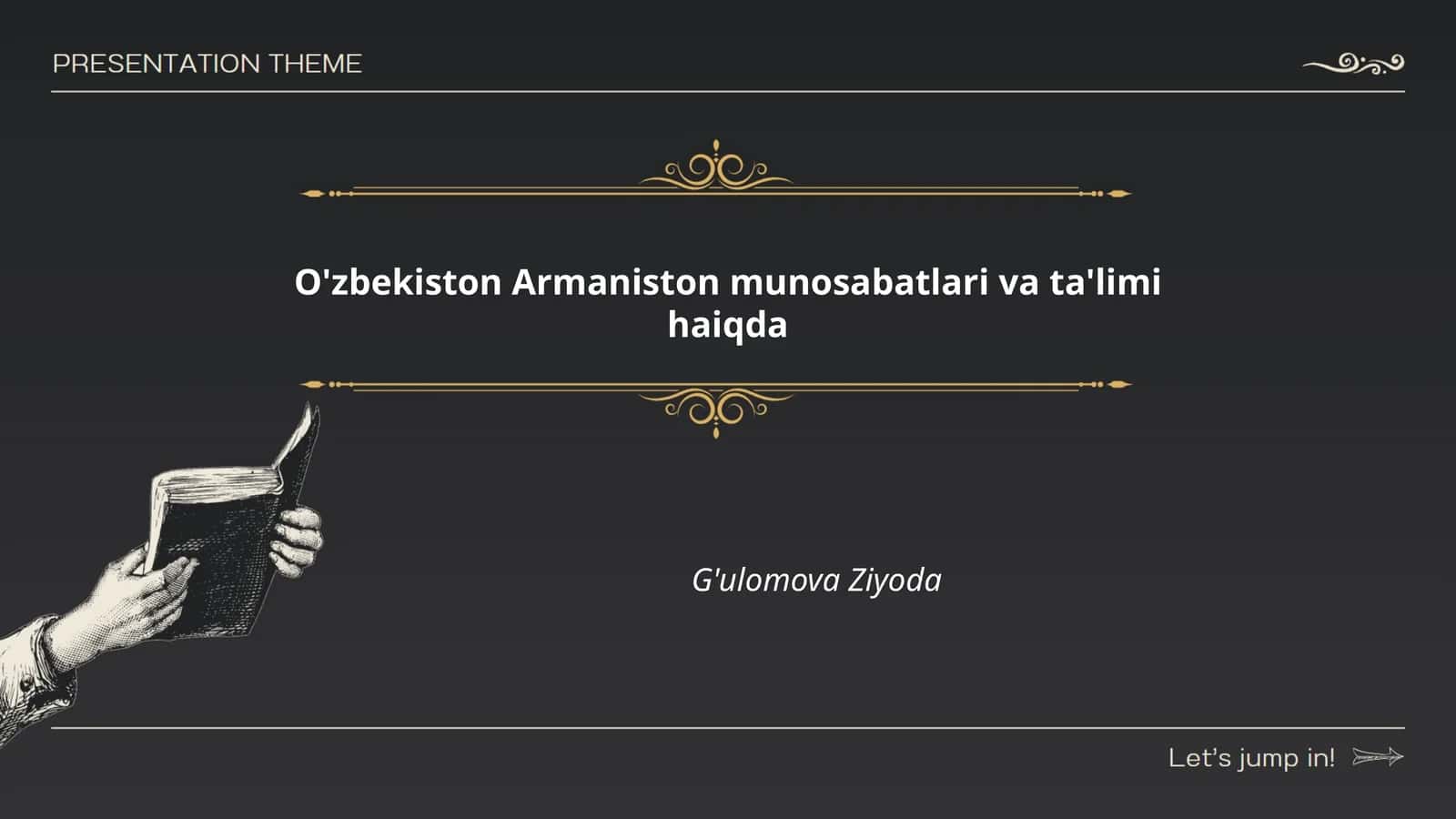 O'zbekiston Armaniston munosabatlari va ta'limi haiqda