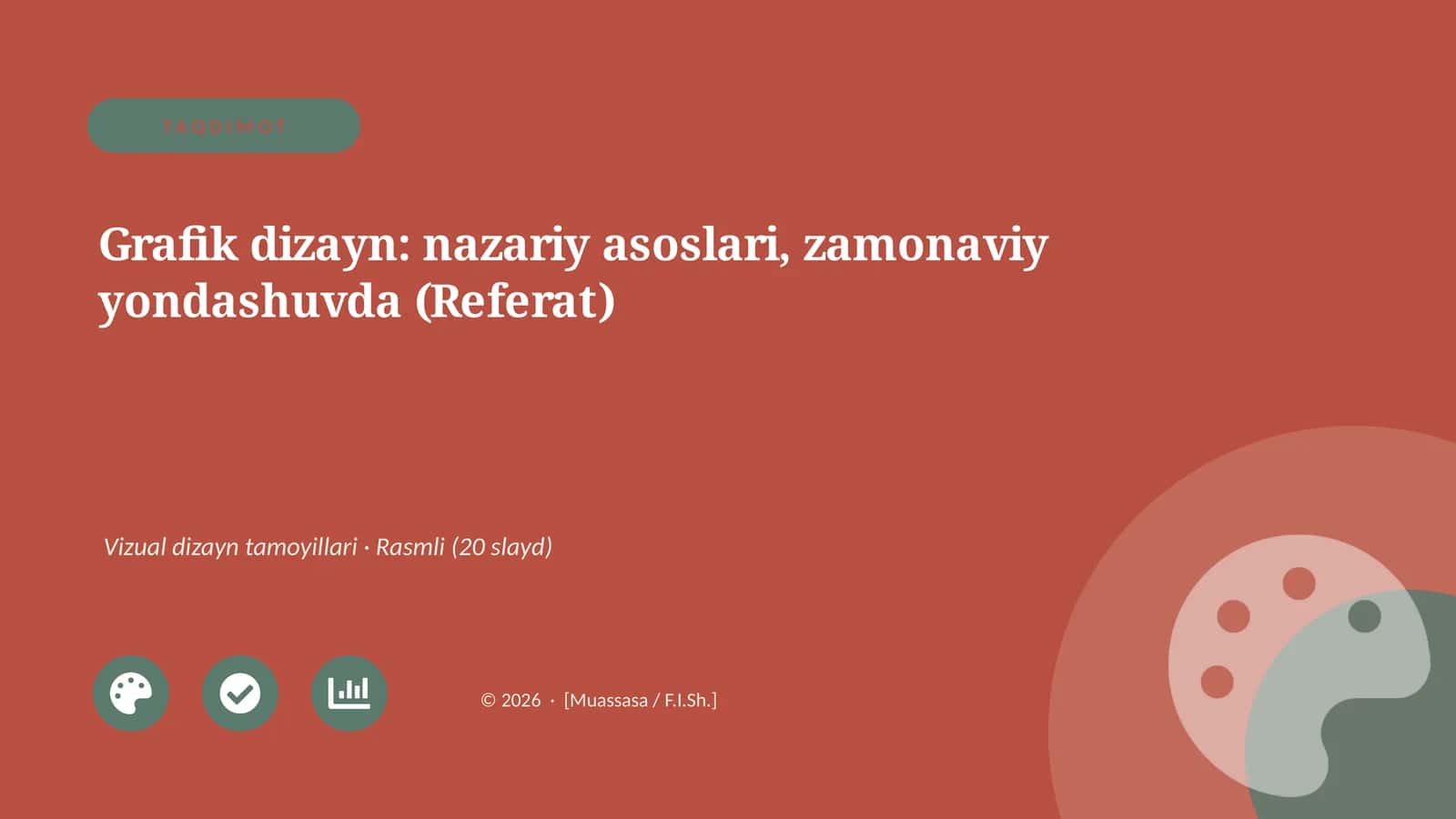 Grafik dizayn: nazariy asoslari, zamonaviy yondashuvda (Referat)