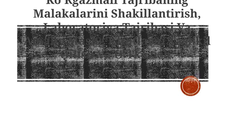 Ko'rgazmali Tajribaning Malakalarini Shakillantirish