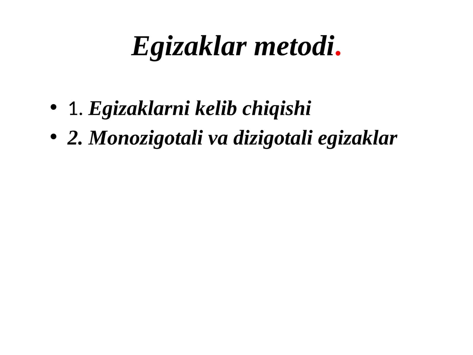 Egizaklar metodii