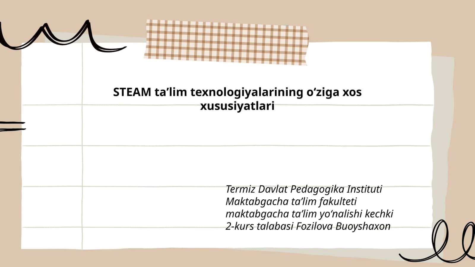 STEAM taʼlim texnologiyalarining oʻziga xos xususiyatlari