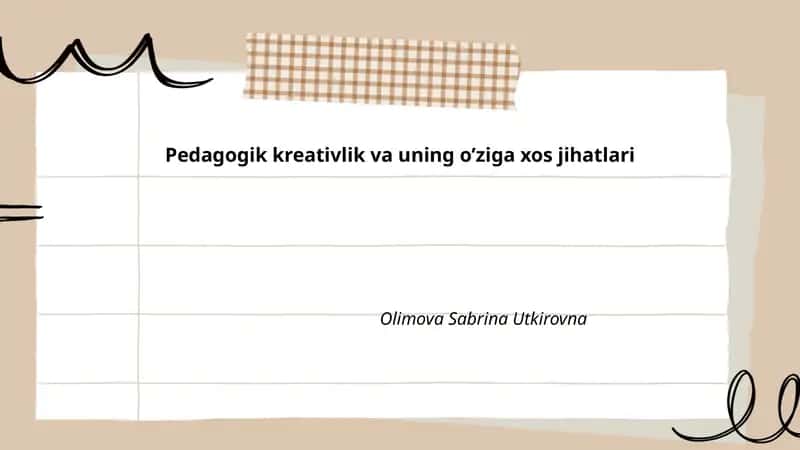 Pedagogik kreativlik va uning o’ziga xos jihatlari