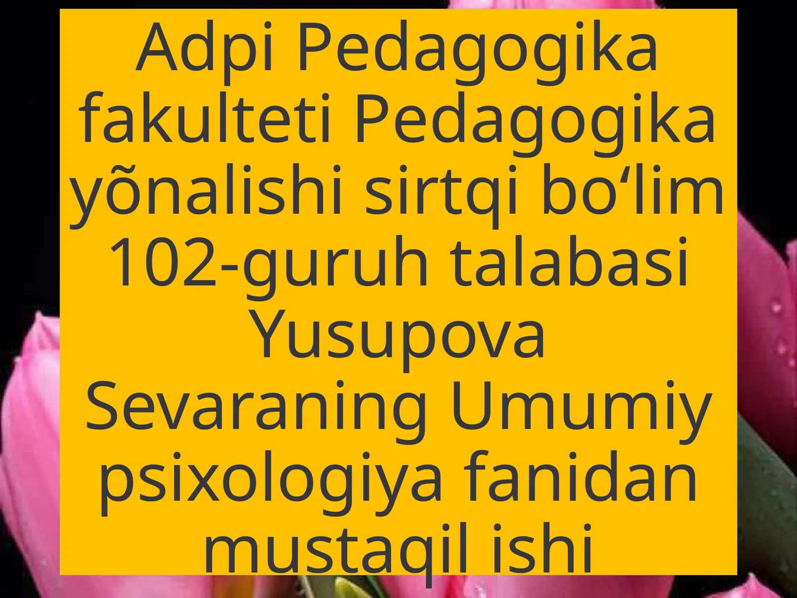 Umumiy psixologiya fanidan mustaqil ishi