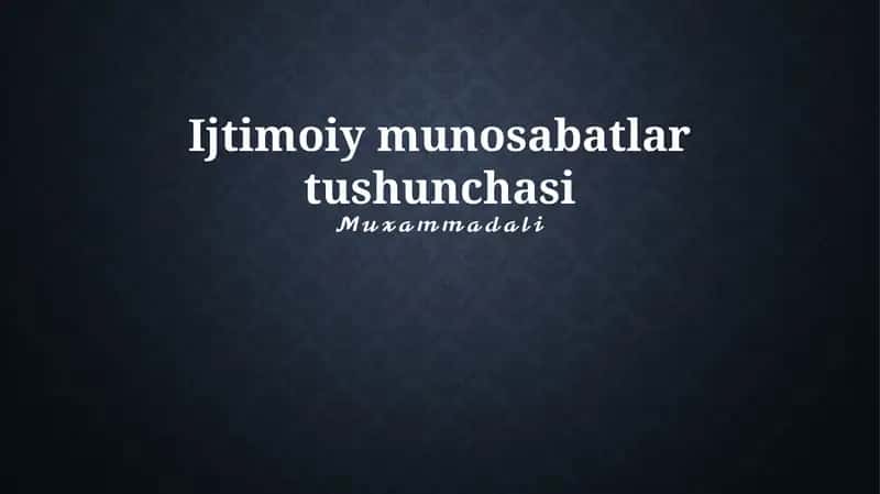 Ijtimoiy munosabatlar tushunchasi