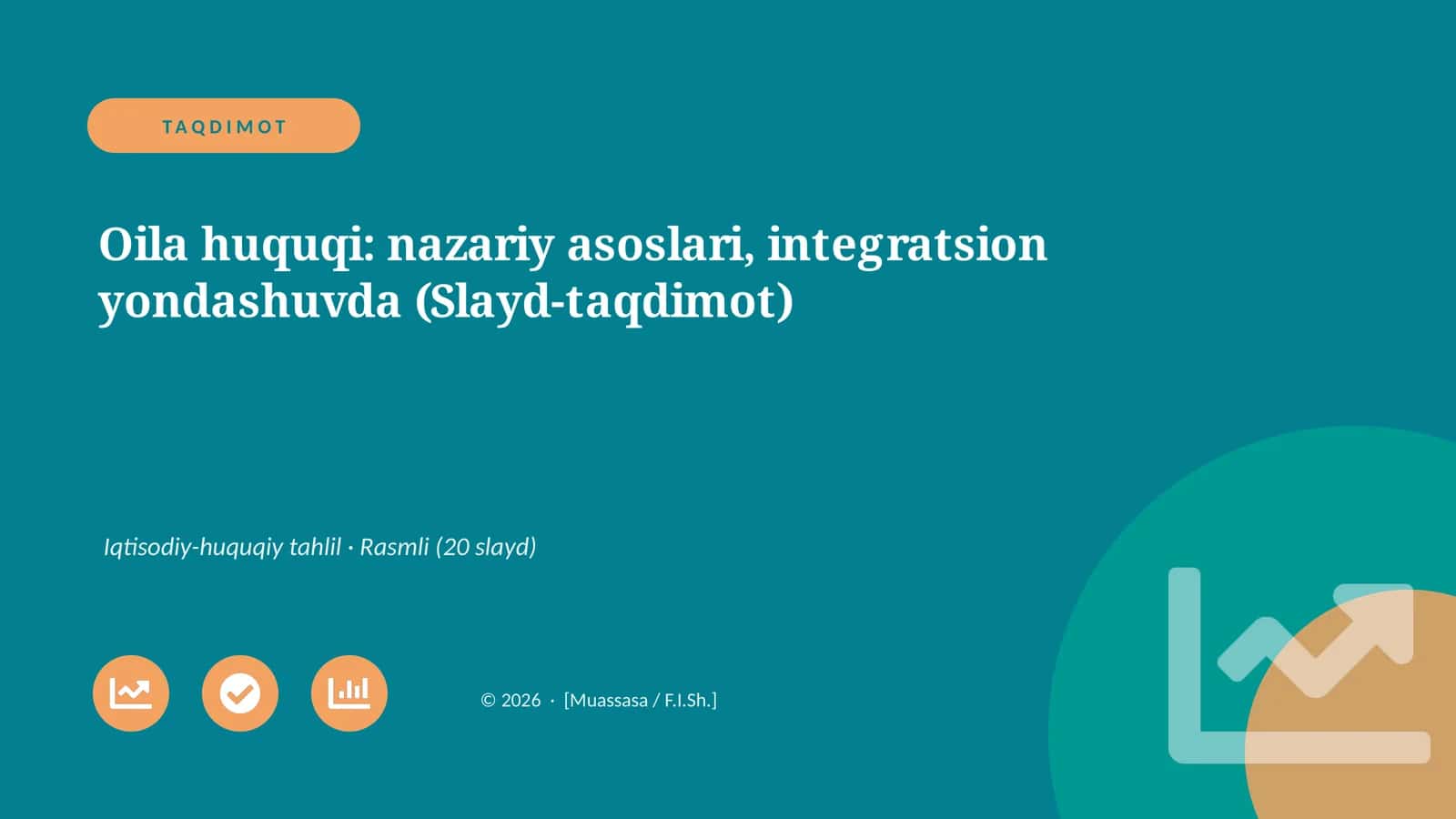 Oila huquqi: nazariy asoslari, integratsion yondashuvda (Slayd-taqdimot)