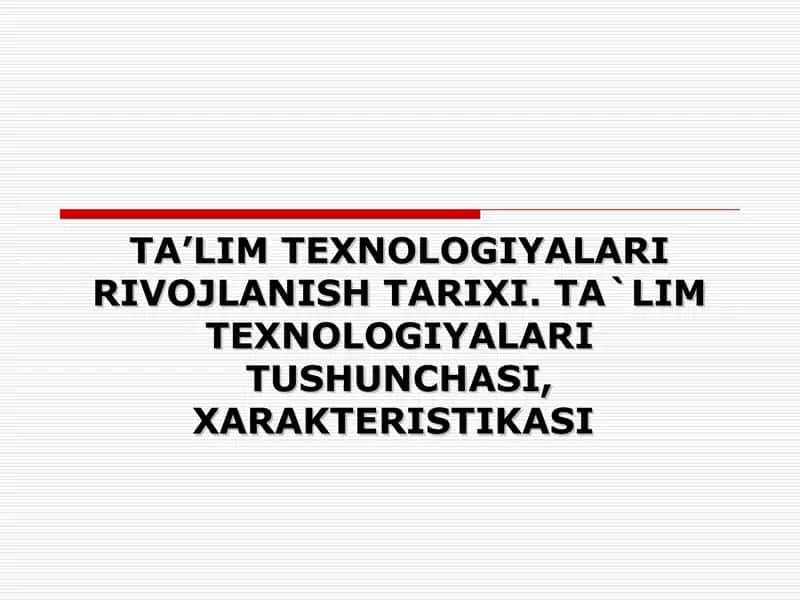 TA’LIM TEXNOLOGIYALARI