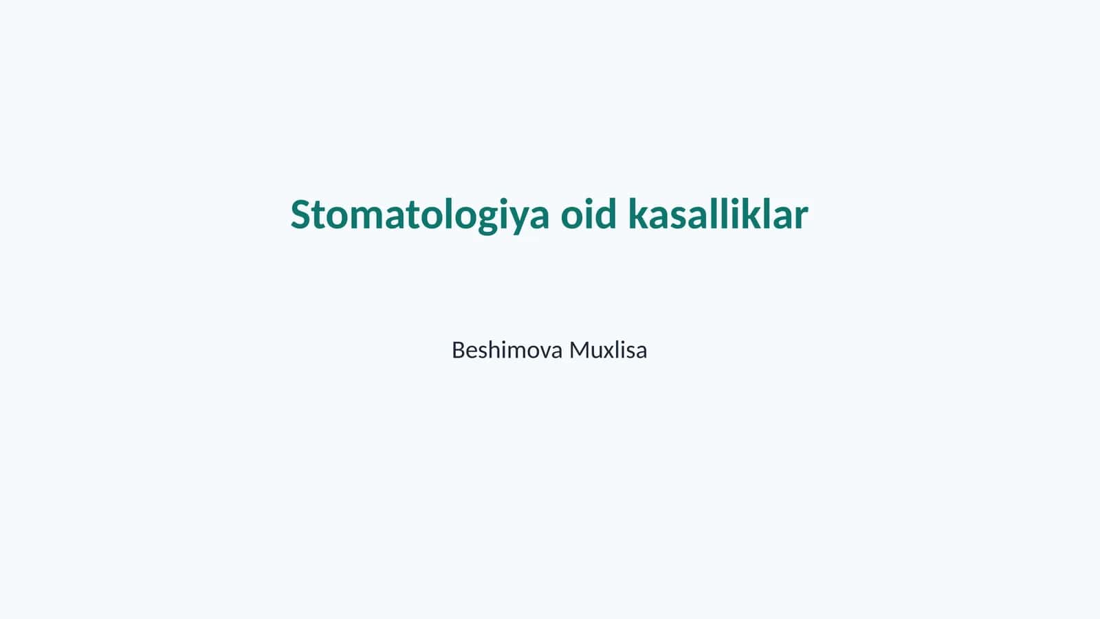 Stomatologiya oid kasalliklar