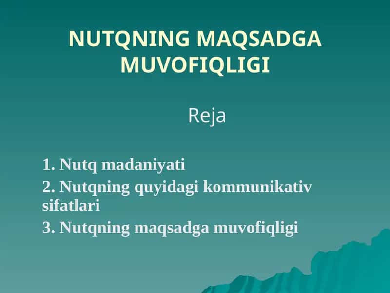 NUTQNING MAQSADGA MUVOFIQLIGI