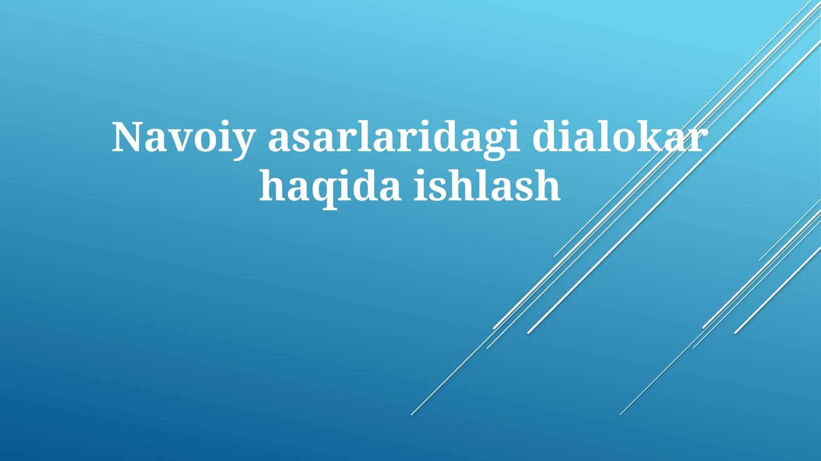 Navoiy asarlaridagi dialoglarning tilviy xususiyatlari