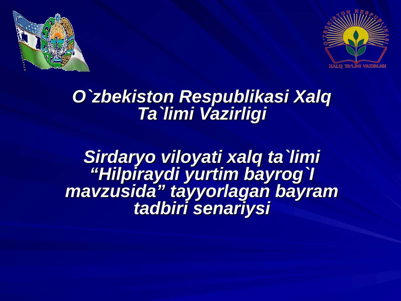 "Hilpiraydi yurtim bayrog`I mavzusida" bayram tadbiri senariysi