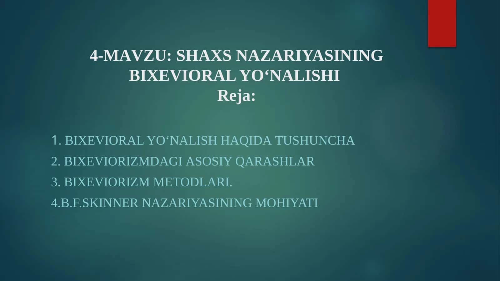 SHAXS NAZARIYASINING BIXEVIORAL YO‘NALISHI