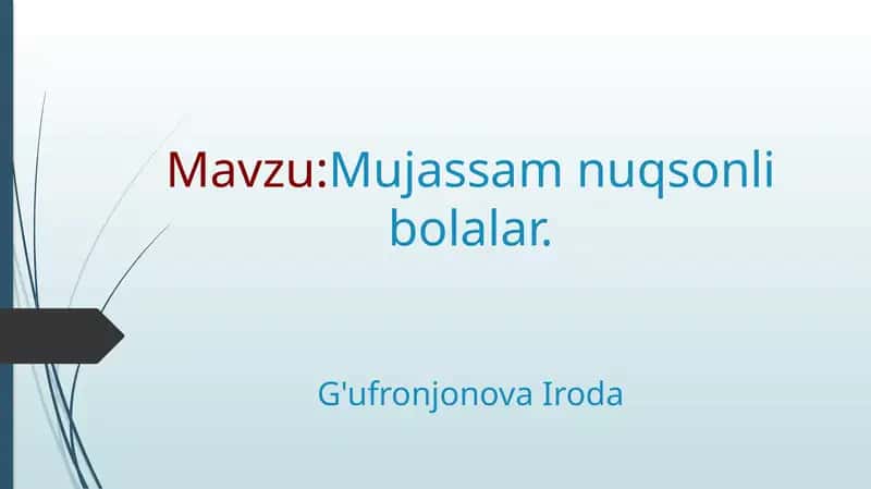 Mujassam nuqsonli bolalar