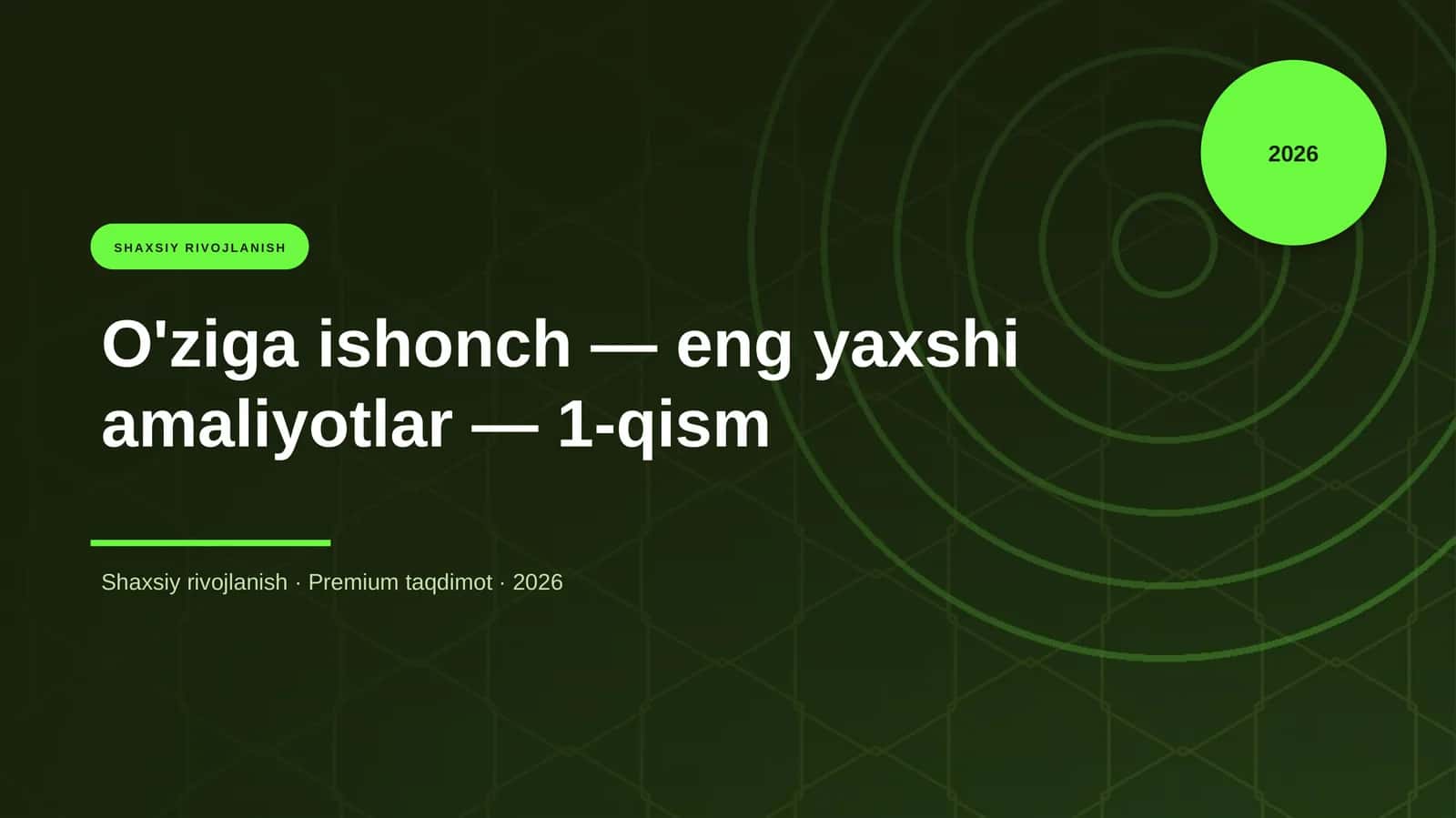 O'ziga ishonch — eng yaxshi amaliyotlar — 1-qism