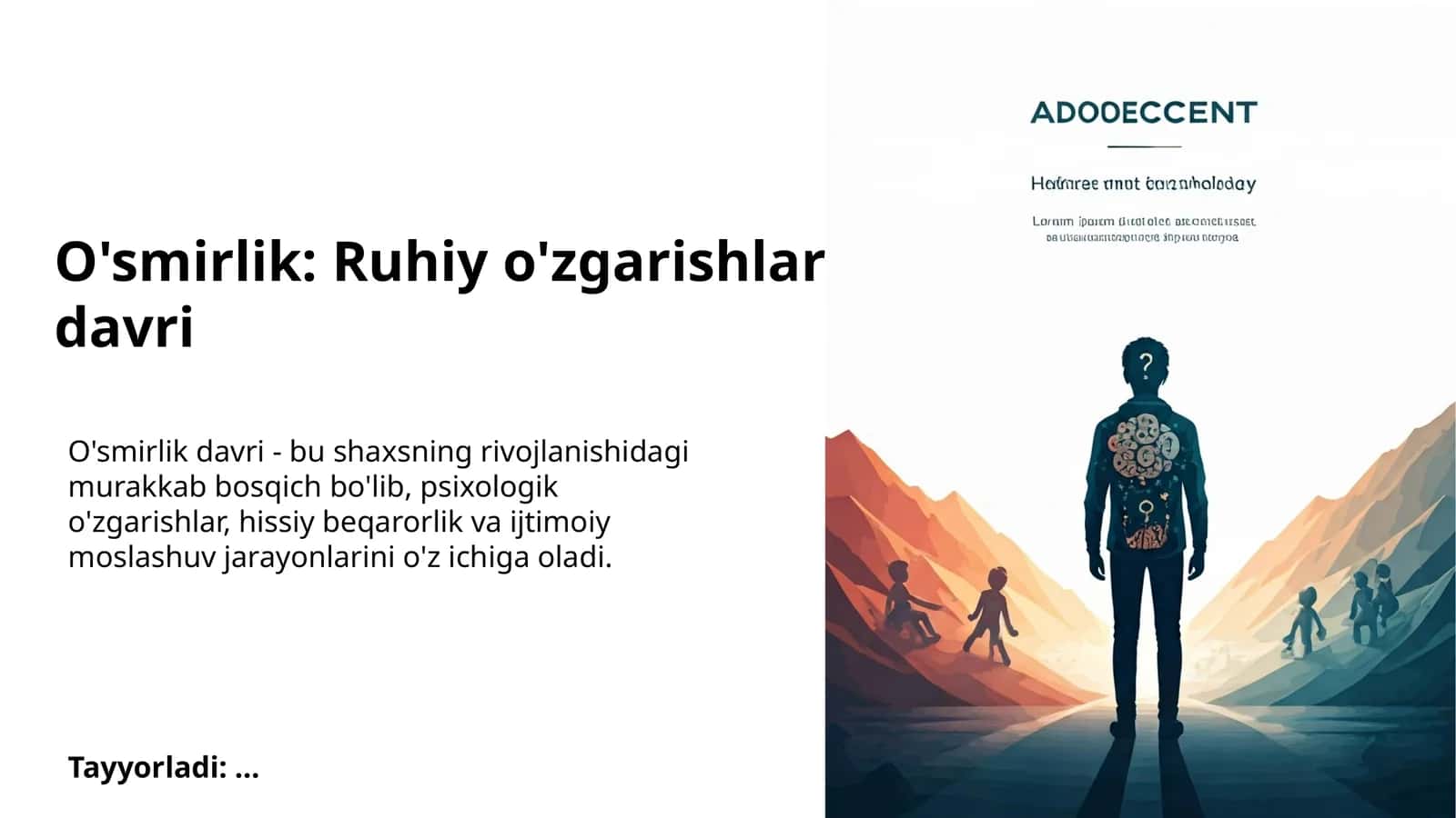 O'smirlik: Ruhiy o'zgarishlar davri