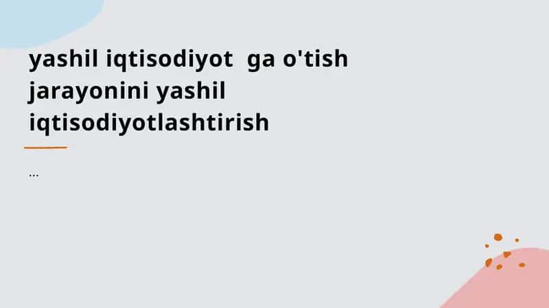 Yashil iqtisodiyotga o'tish asoslari
