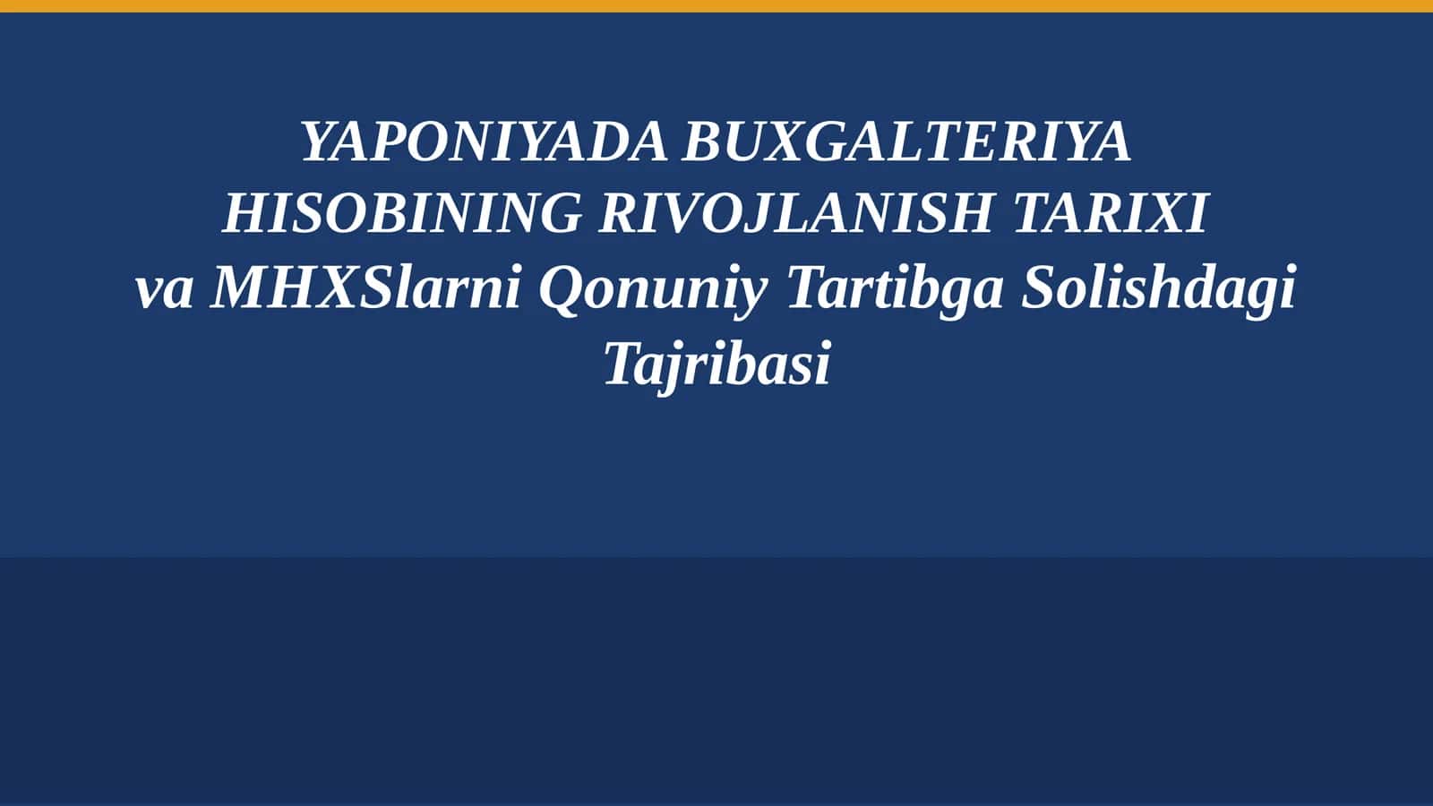 YAPONIYADA BUXGALTERIYA HISOBINING RIVOJLANISH TARIXI va MHXSlarni Qonuniy Tartibga Solishdagi Tajribasi