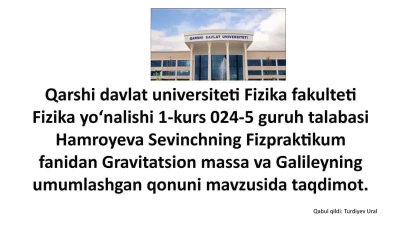 Gravitatsion massava Galileyning umumlashgan qonuni