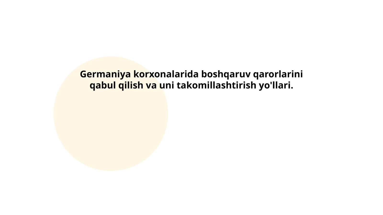 Germaniya korxonalarida boshqaruv qarorlarini qabul qilish va uni takomillashtirish yo'llari
