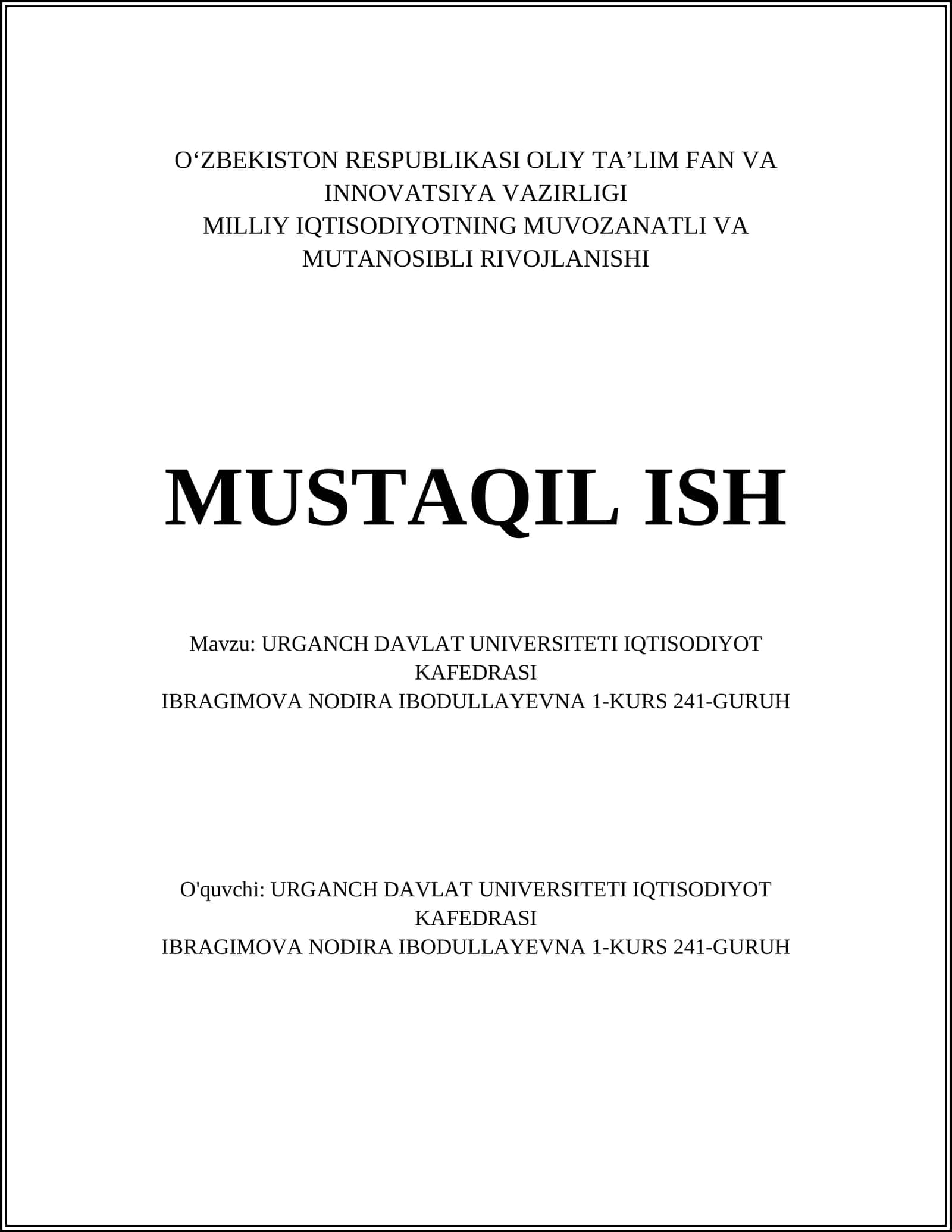 MILLIY IQTISODIYOTNING MUVOZANATLI VA MUTANOSIBLI RIVOJLANISHI MUSTAQIL ISH