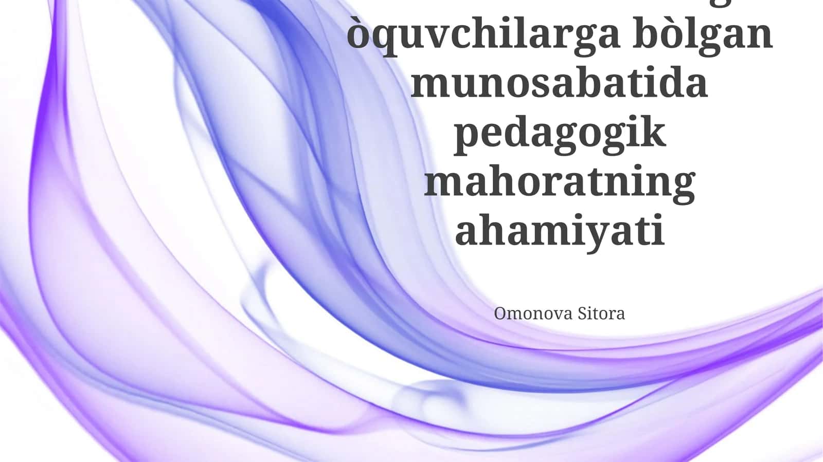 Pedagogik mahoratning ahamiyati