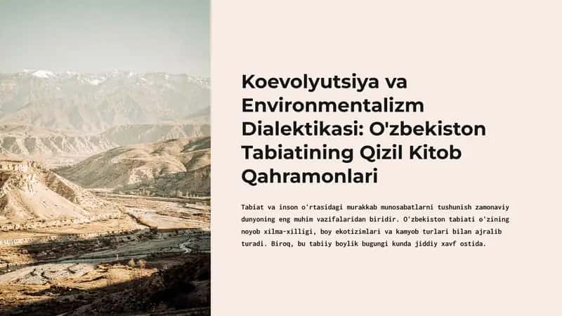 Koevolyutsiya va Environmentalizm Dialektikasi: O'zbekiston Tabiatining Qizil Kitob Qahramonlari